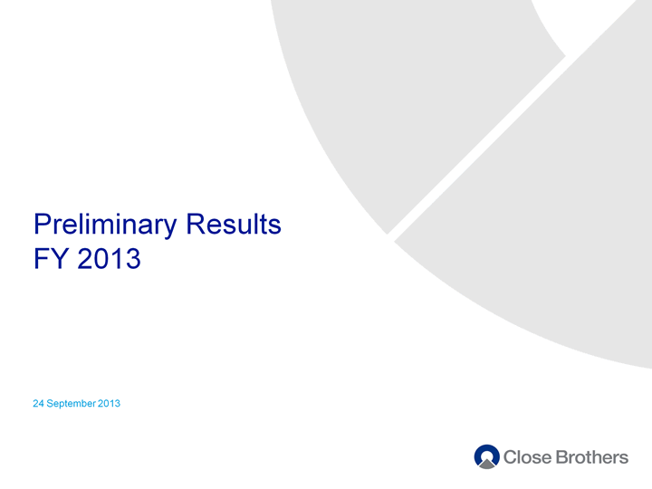 Preliminary Results FY 2013